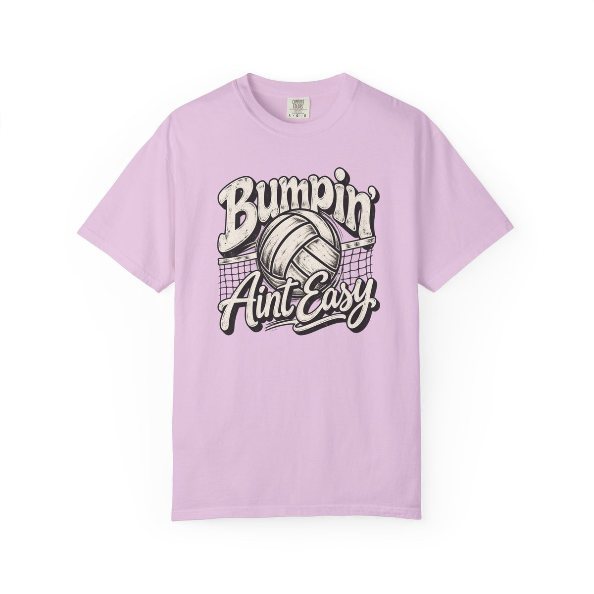 Bumpin' Ain't Easy Volleyball Tee