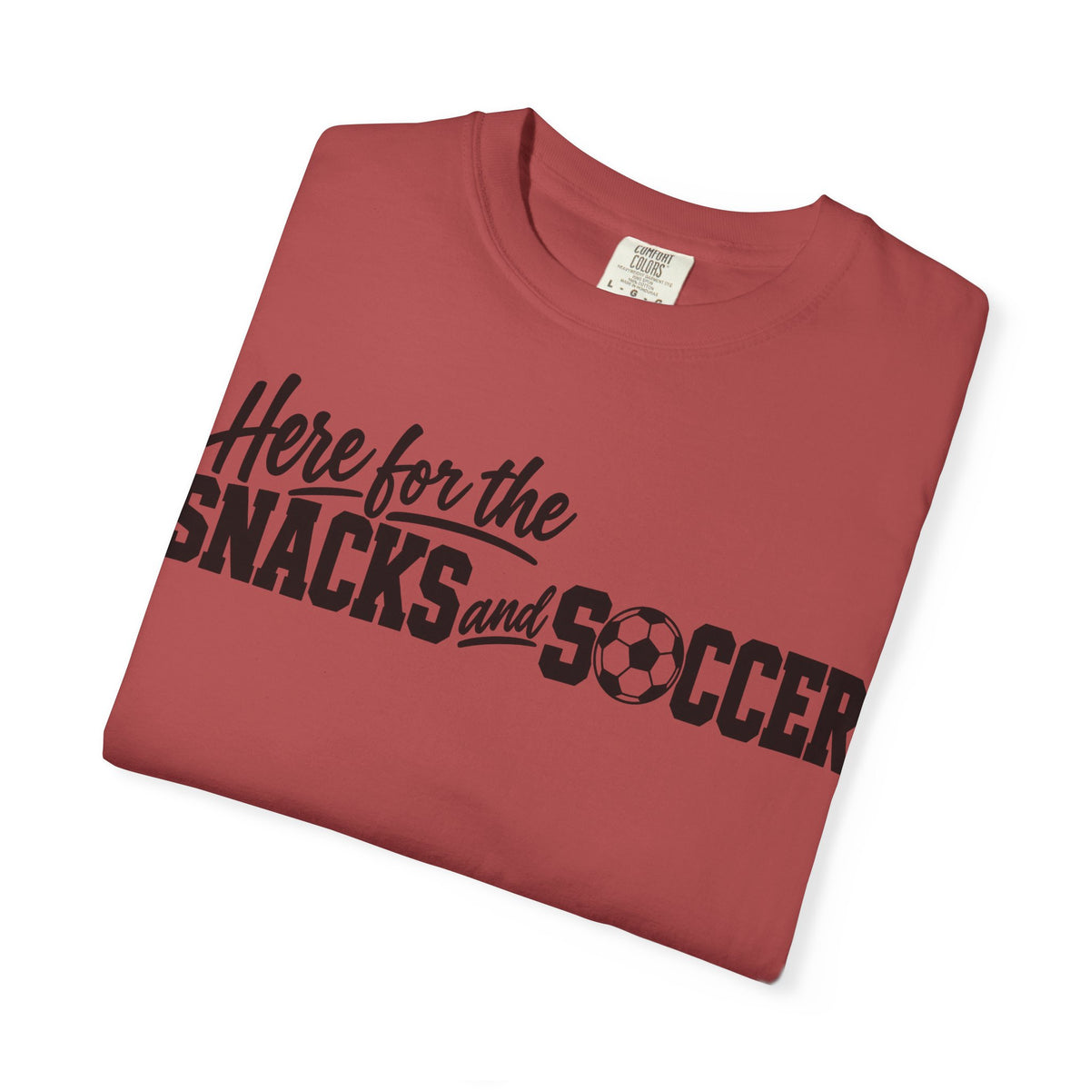 Here for the Snacks and Soccer T‑Shirt