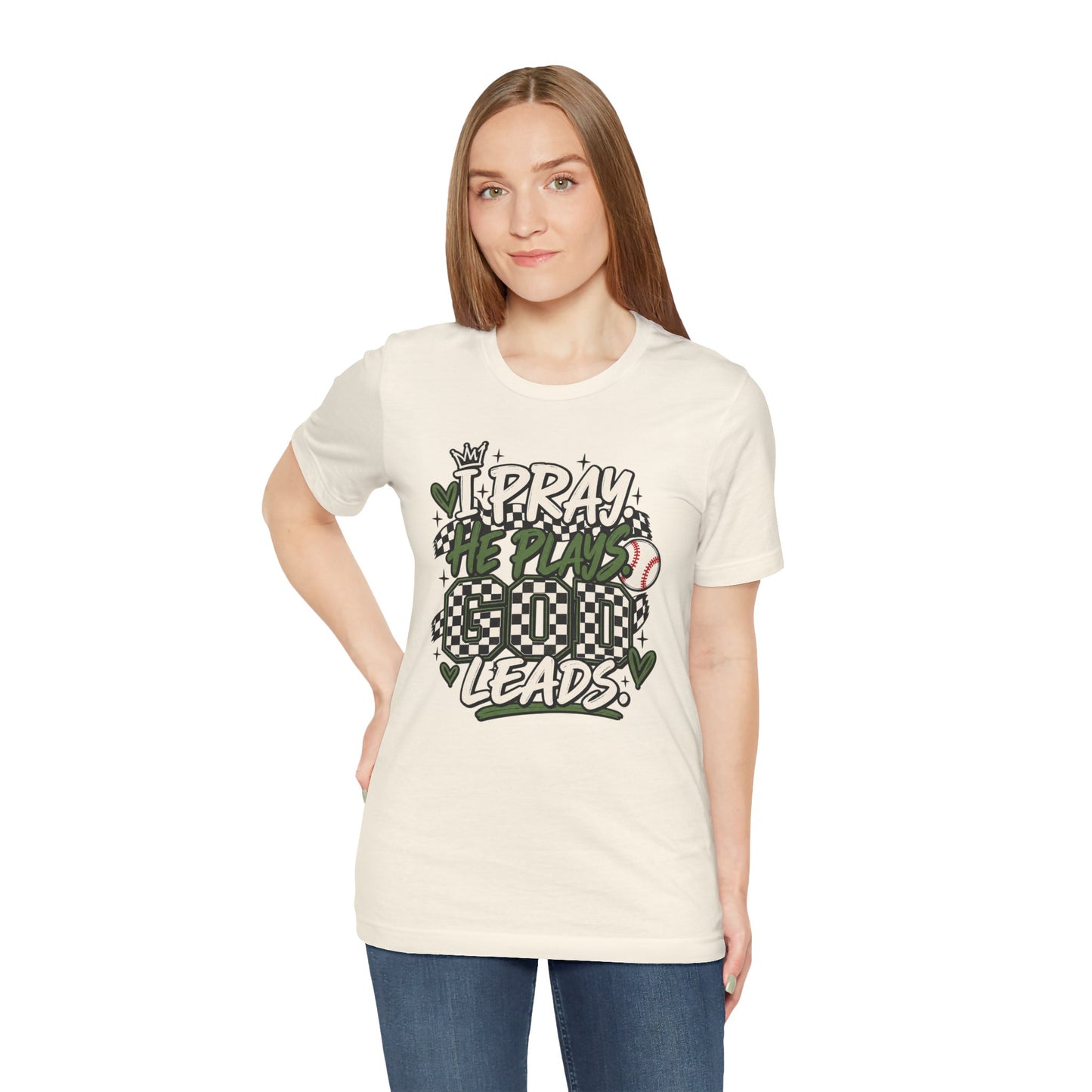 I Pray He Plays Good Leads T-Shirt — Baseball Mom Graphic Tee