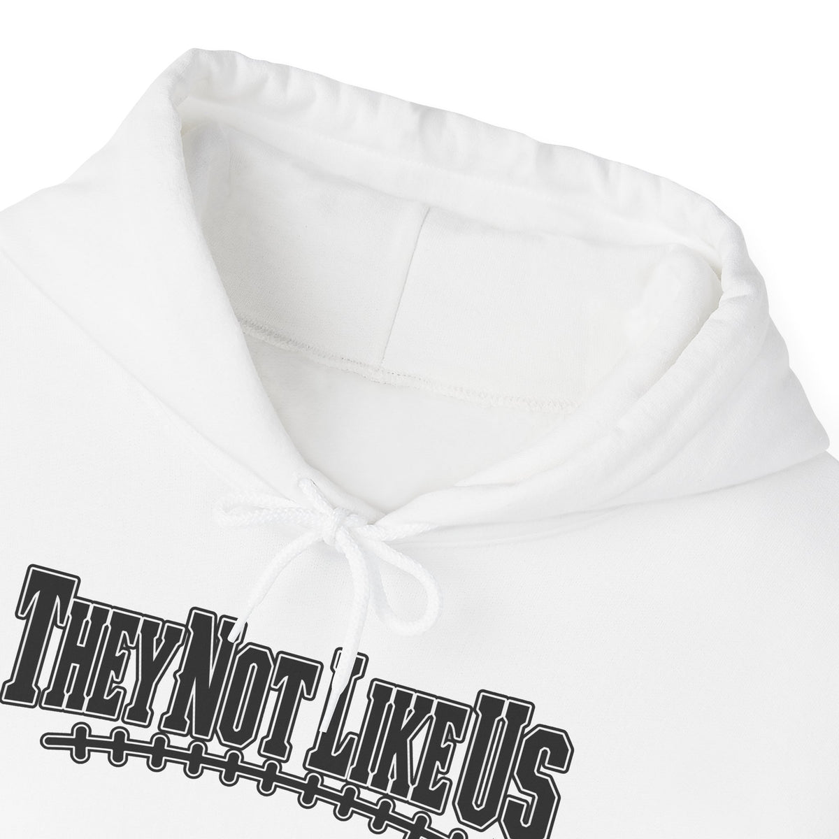 They Not Like Us Hoodie — Streetwear Graphic Pullover