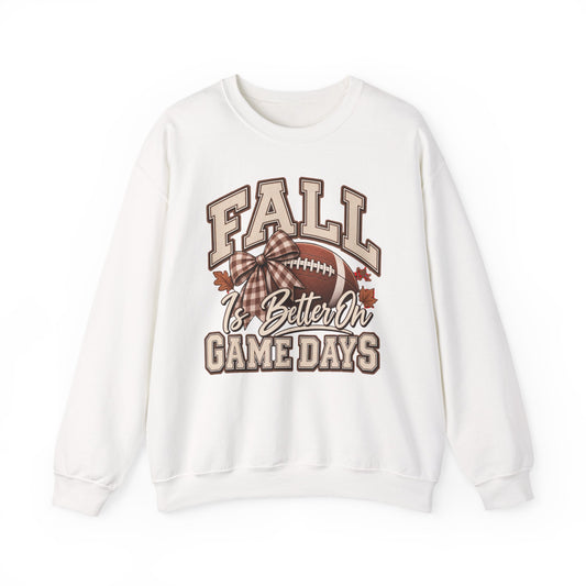 Fall Is Better On Game Days Sweatshirt
