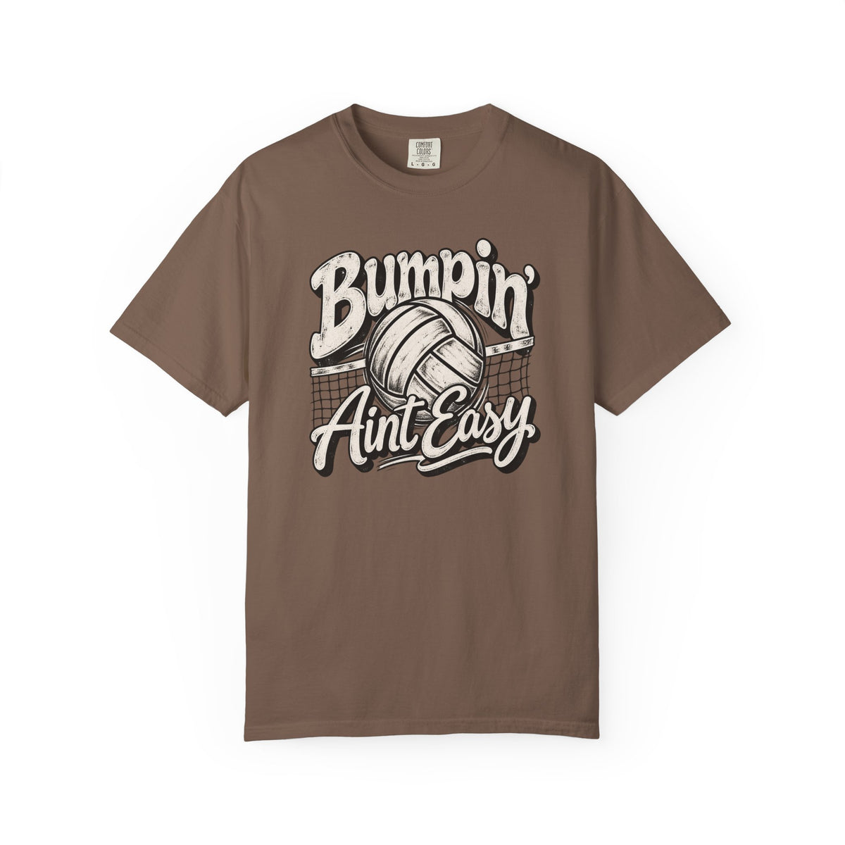 Bumpin' Ain't Easy Volleyball Tee