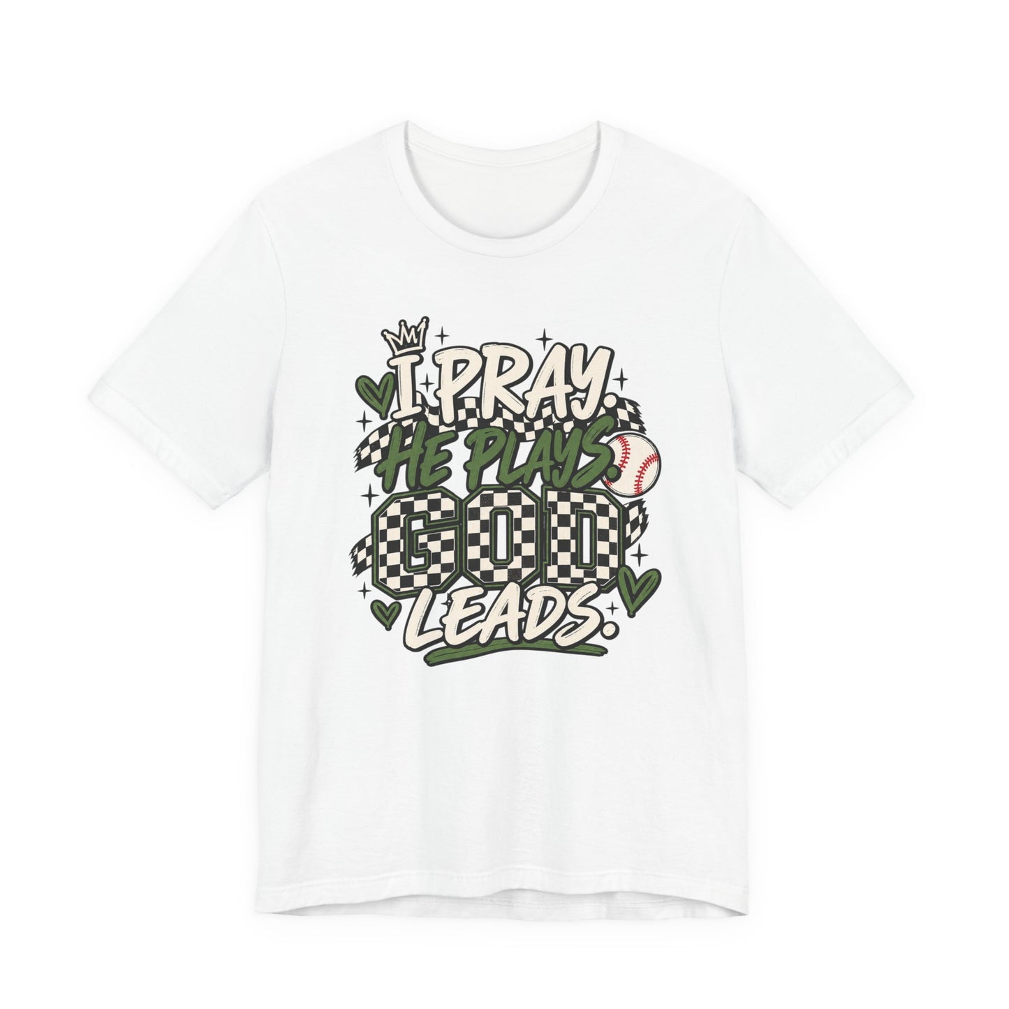 I Pray He Plays Good Leads T-Shirt — Baseball Mom Graphic Tee