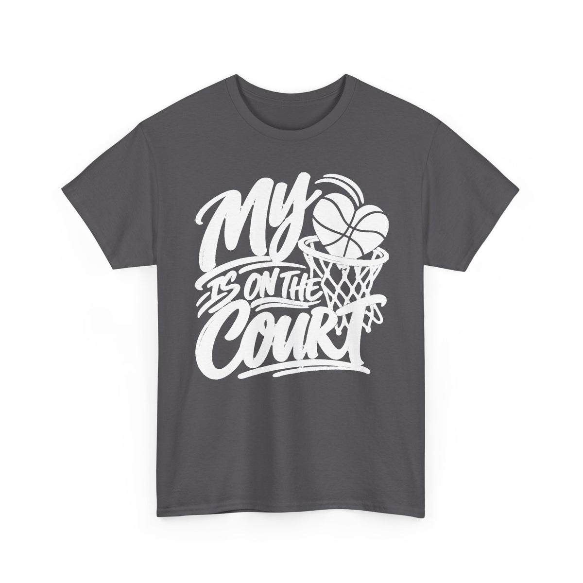 My Heart Is On The Court Basketball T-Shirt