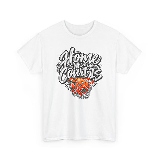 “Home Is Where the Court Is” Graphic Tee