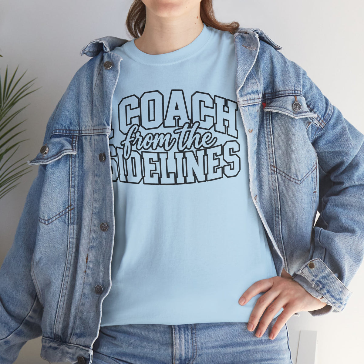 I Coach from the Sidelines T-Shirt — Cheerleader/Supporter Sideline Coach Tee