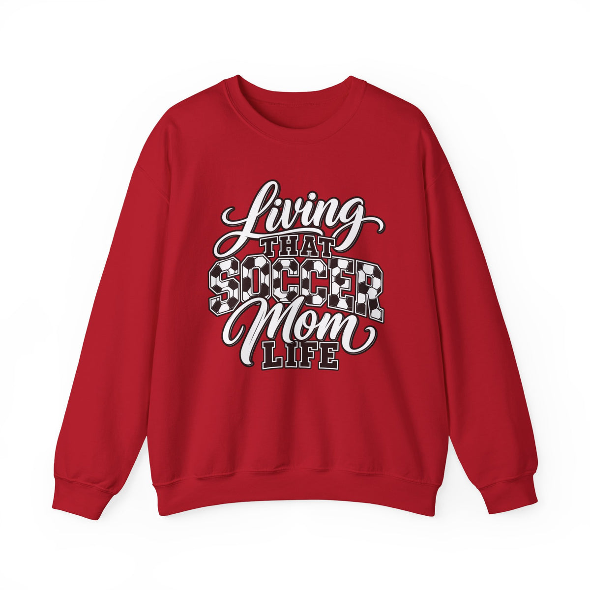 Living That Soccer Mom Life Sweatshirt