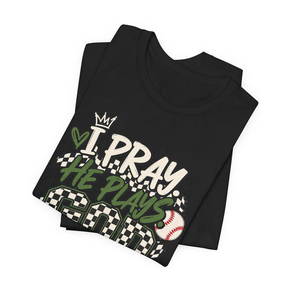 I Pray He Plays Good Leads T-Shirt