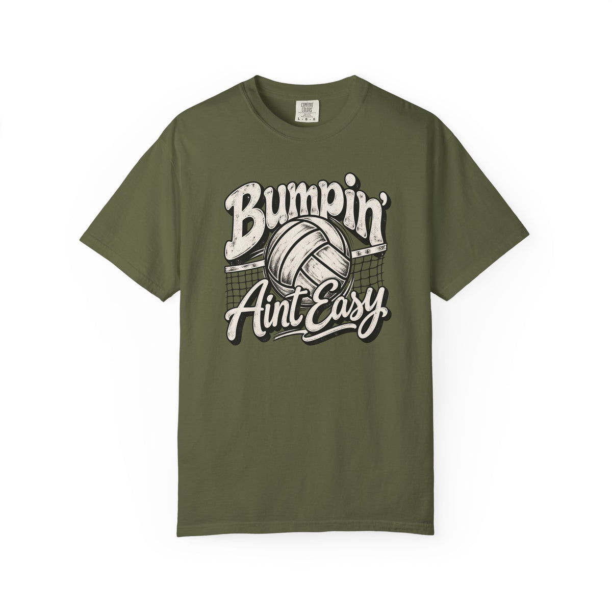 Bumpin' Ain't Easy Volleyball Tee