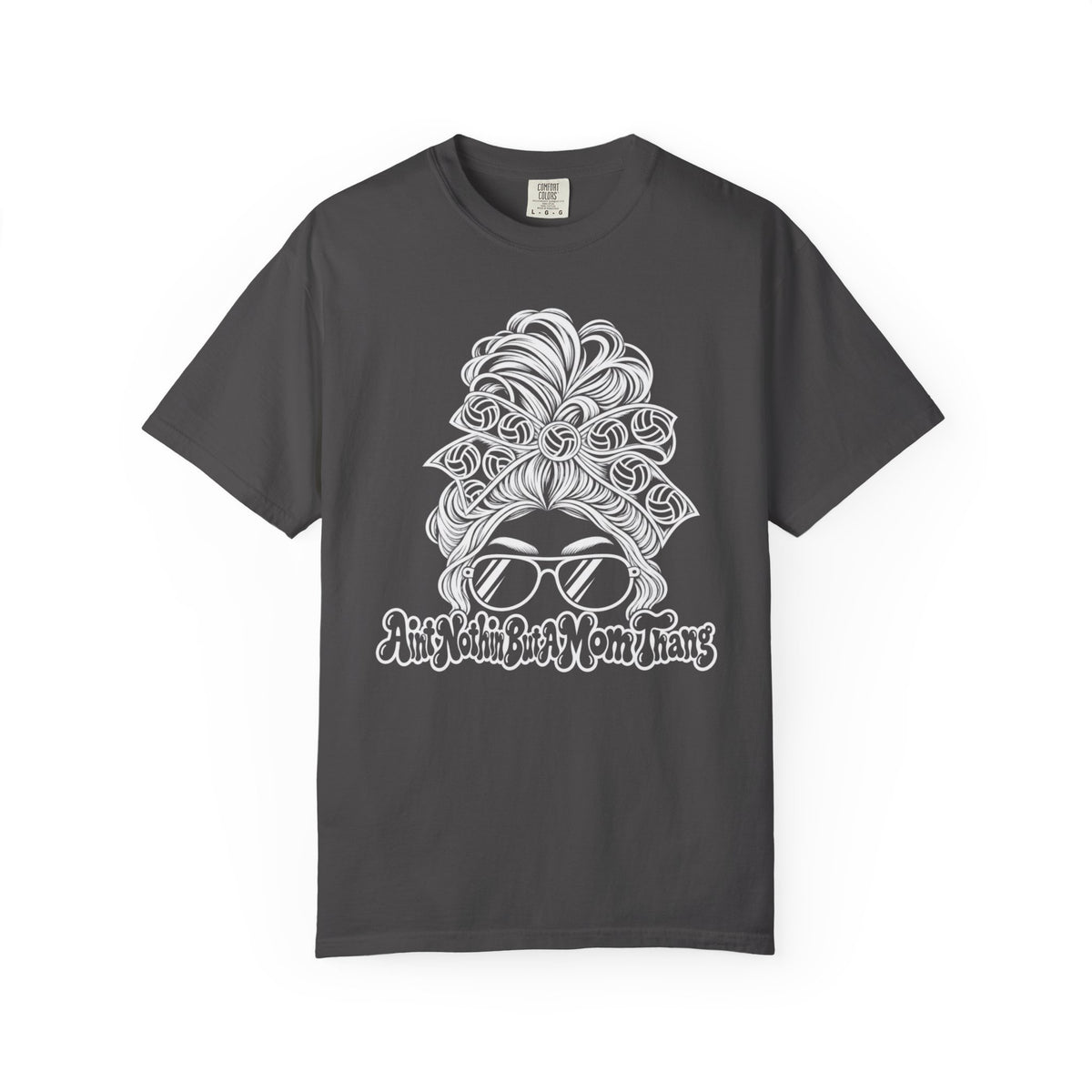Aint Nothin But A Mom Thang Messy Bun Sunglasses T-Shirt — Volleyball Headband Graphic Tee