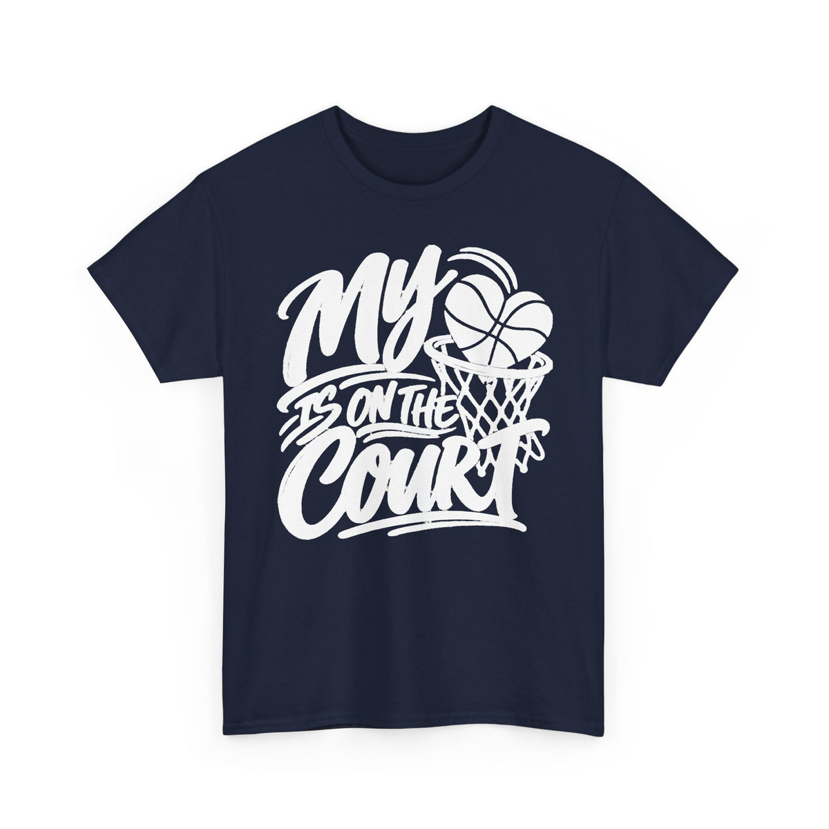 My Heart Is On The Court Basketball T-Shirt