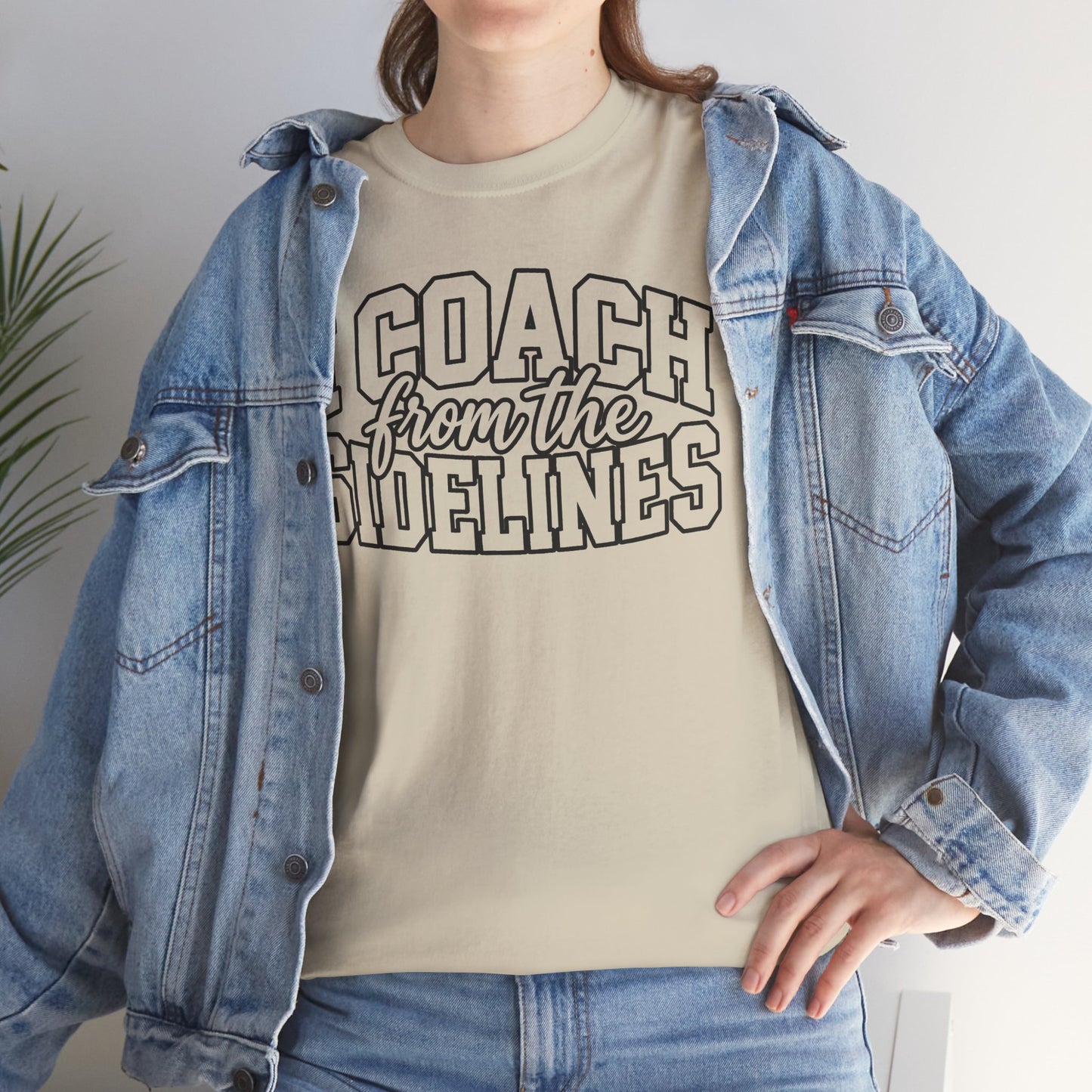 I Coach from the Sidelines T-Shirt — Cheerleader/Supporter Sideline Coach Tee