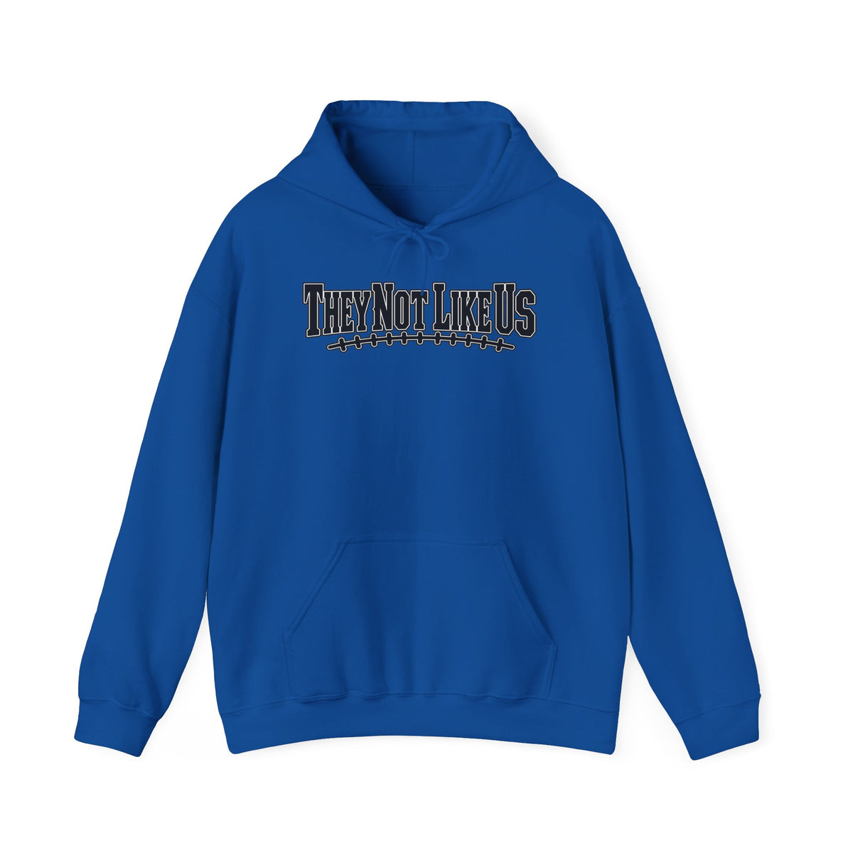 They Not Like Us Hoodie — Streetwear Graphic Pullover