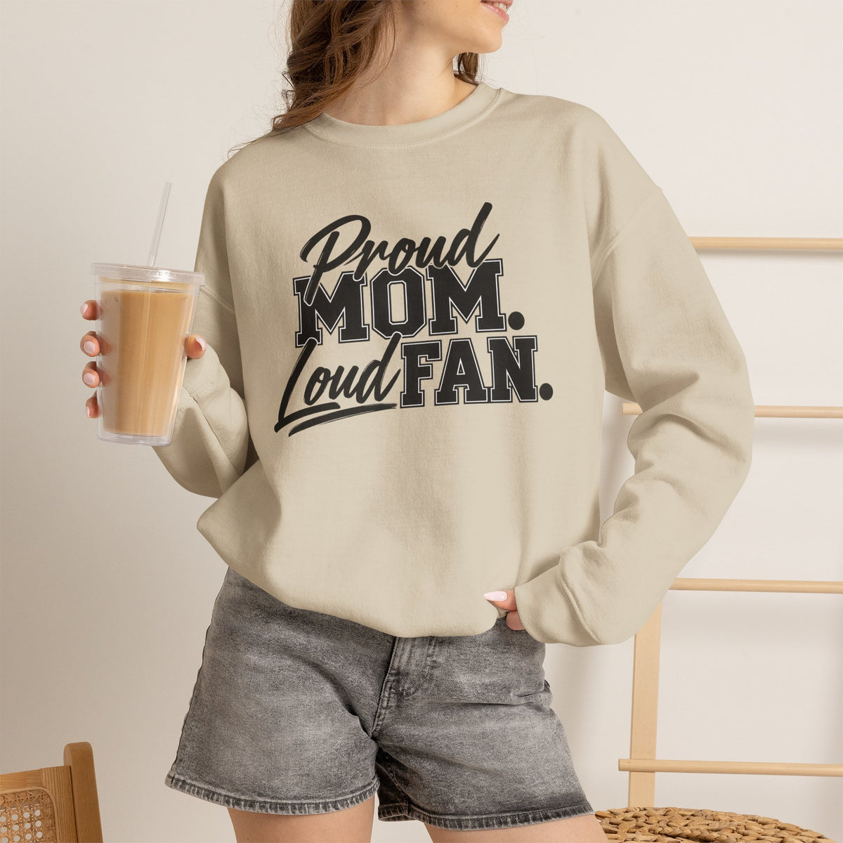 Proud Mom Loud Fan Sweatshirt