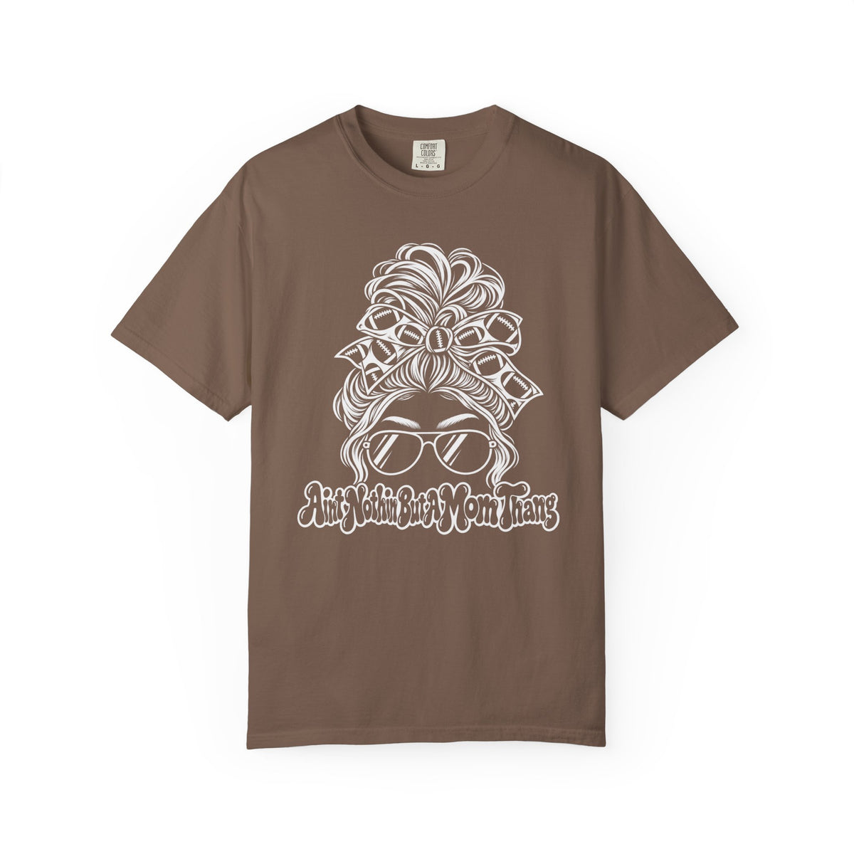 Aint Nothin But A Mom Thang Messy Bun Sunglasses T-Shirt — Football Headband Graphic Tee