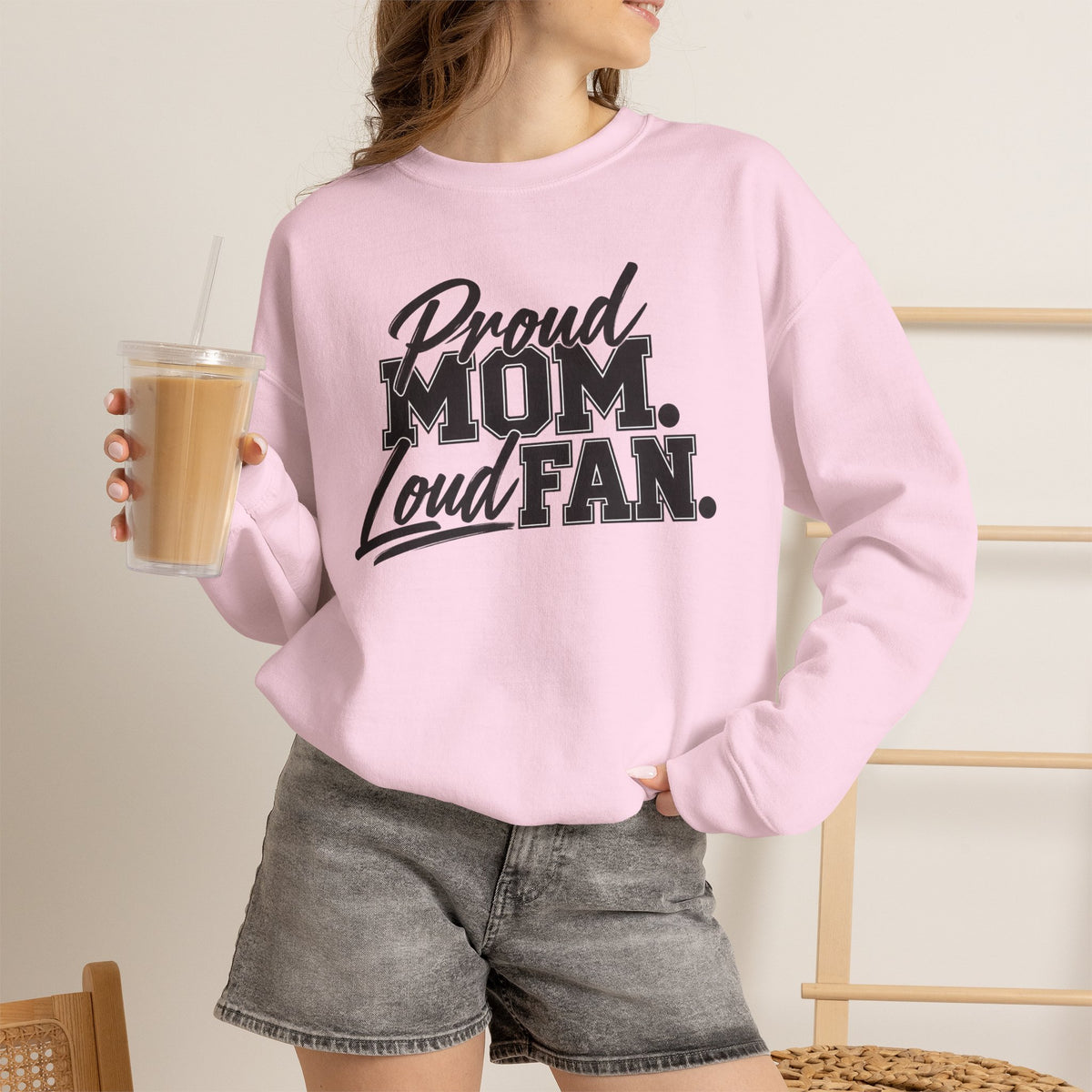 Proud Mom Loud Fan Sweatshirt