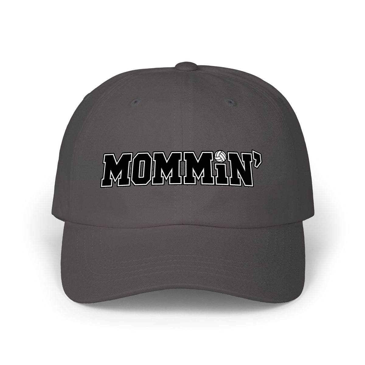 Mommin' Classic Dad Cap — Embroidered Casual Volleyball Hat for Moms