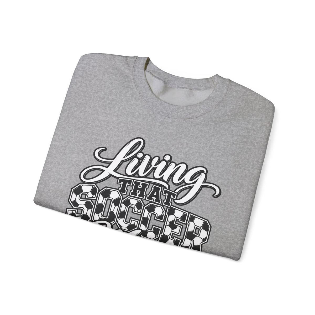 Living That Soccer Mom Life Sweatshirt