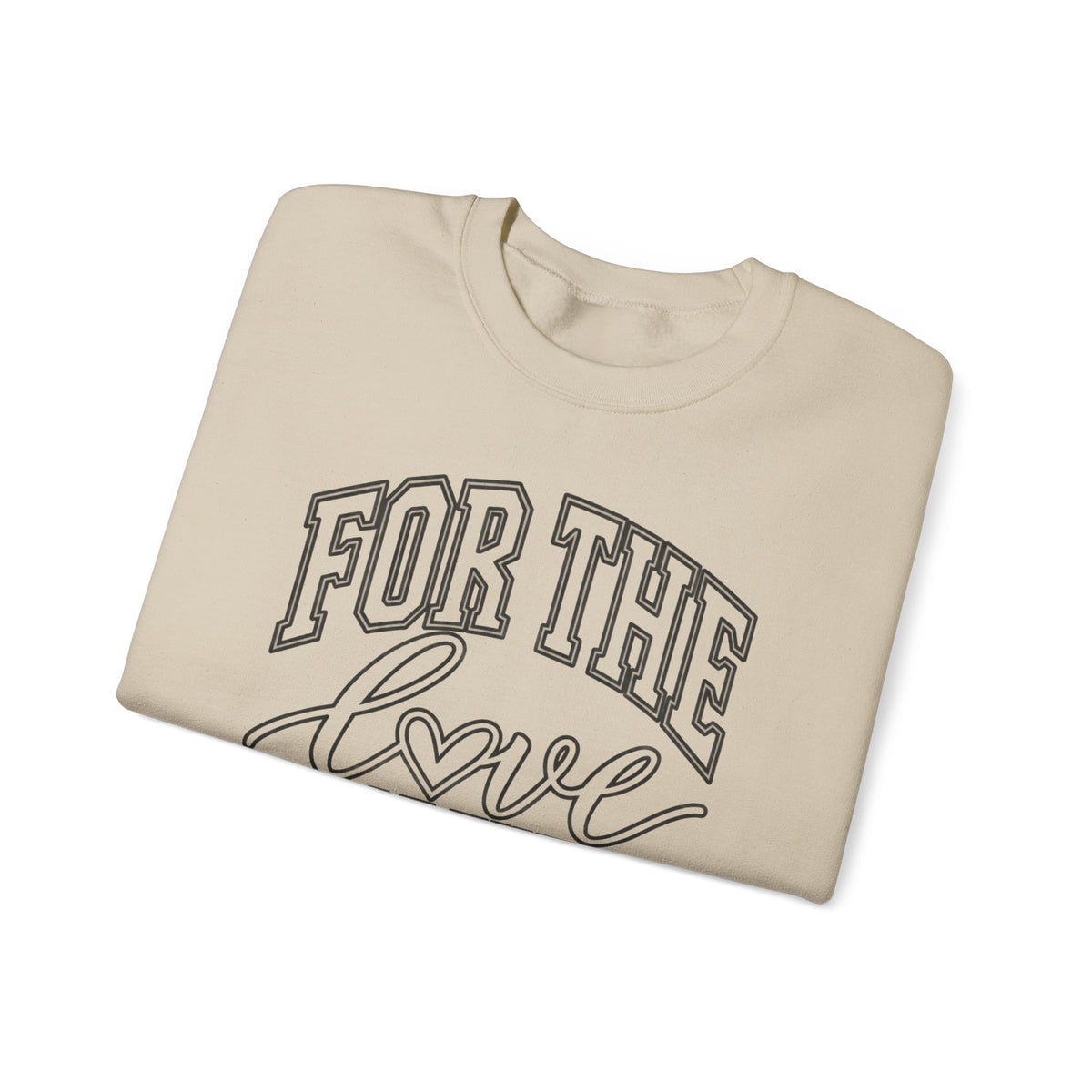 For The Love Of The Game Crewneck Sweatshirt