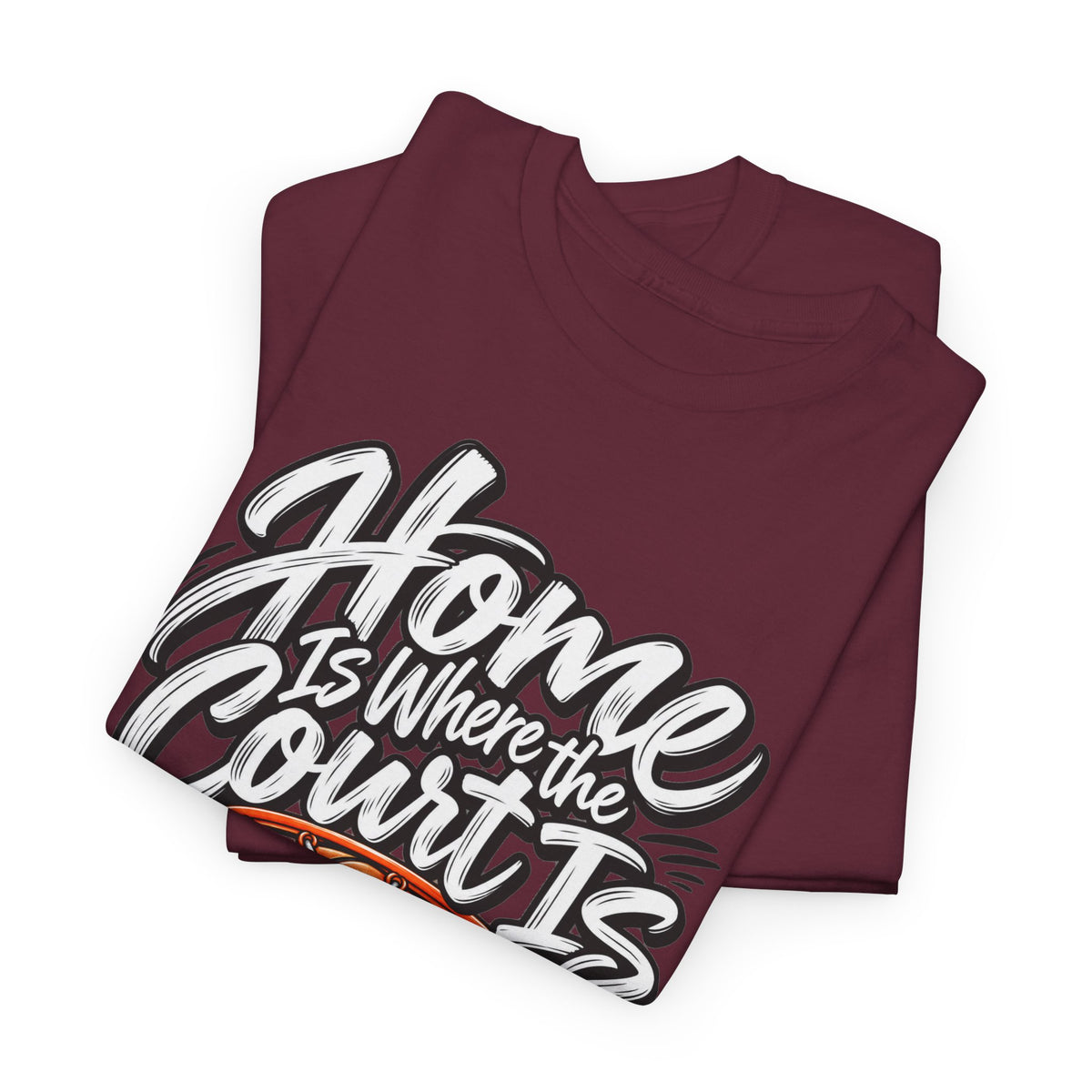 “Home Is Where the Court Is” Graphic Tee