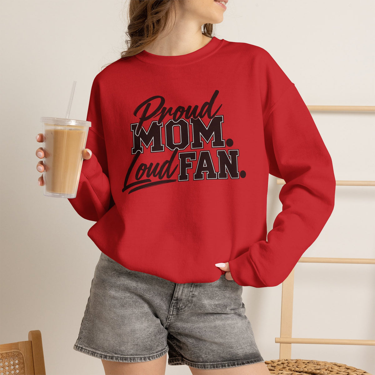 Proud Mom Loud Fan Sweatshirt