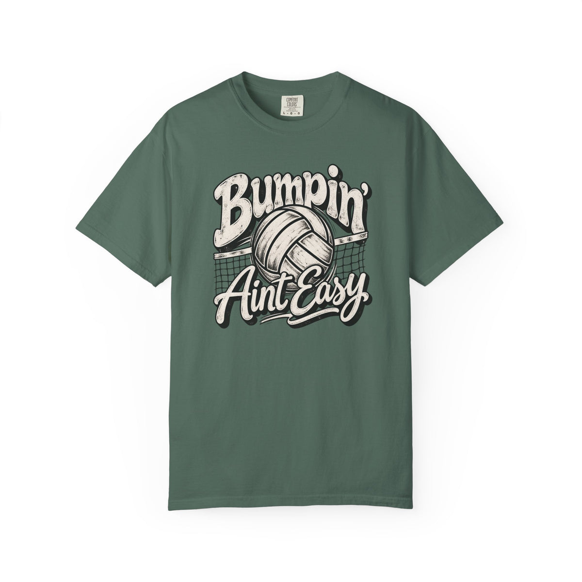 Bumpin' Ain't Easy Volleyball Tee