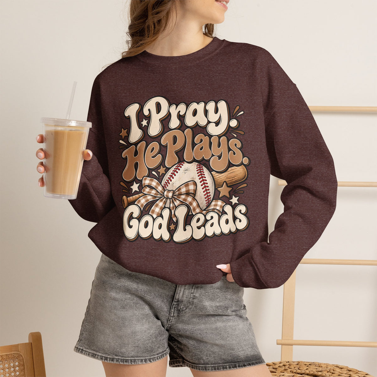 Prayerful Baseball Crewneck Sweatshirt — “I Pray, He Plays, God Leads”