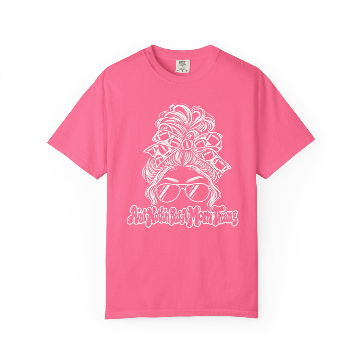 Aint Nothin But A Mom Thang Messy Bun Sunglasses T-Shirt — Football Headband Graphic Tee