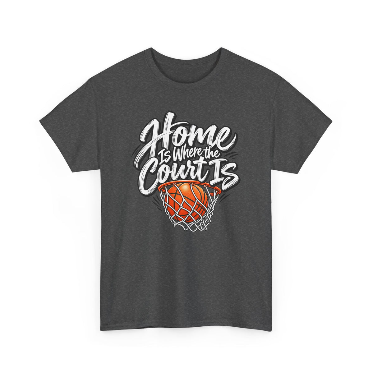 “Home Is Where the Court Is” Graphic Tee