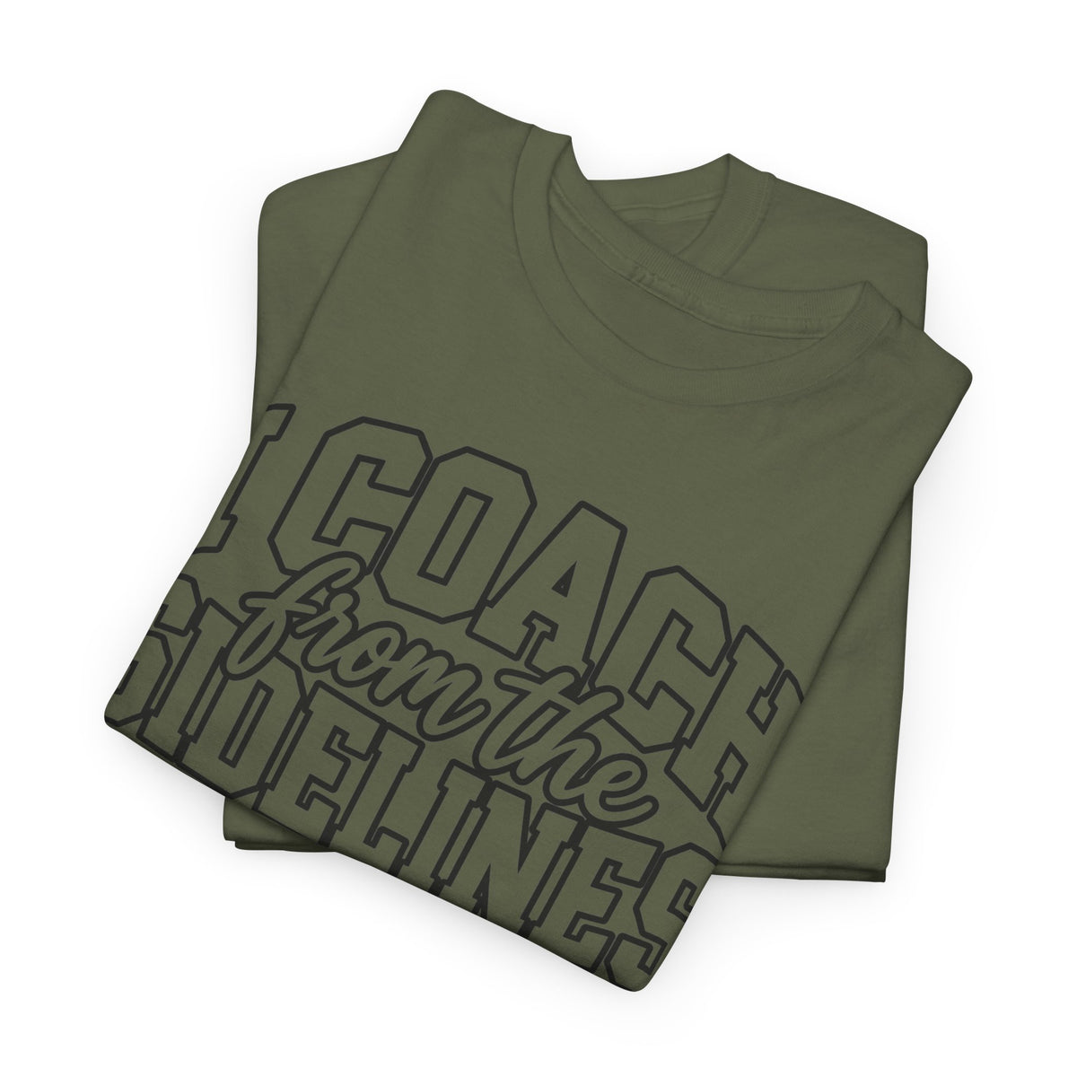 I Coach from the Sidelines T-Shirt — Cheerleader/Supporter Sideline Coach Tee