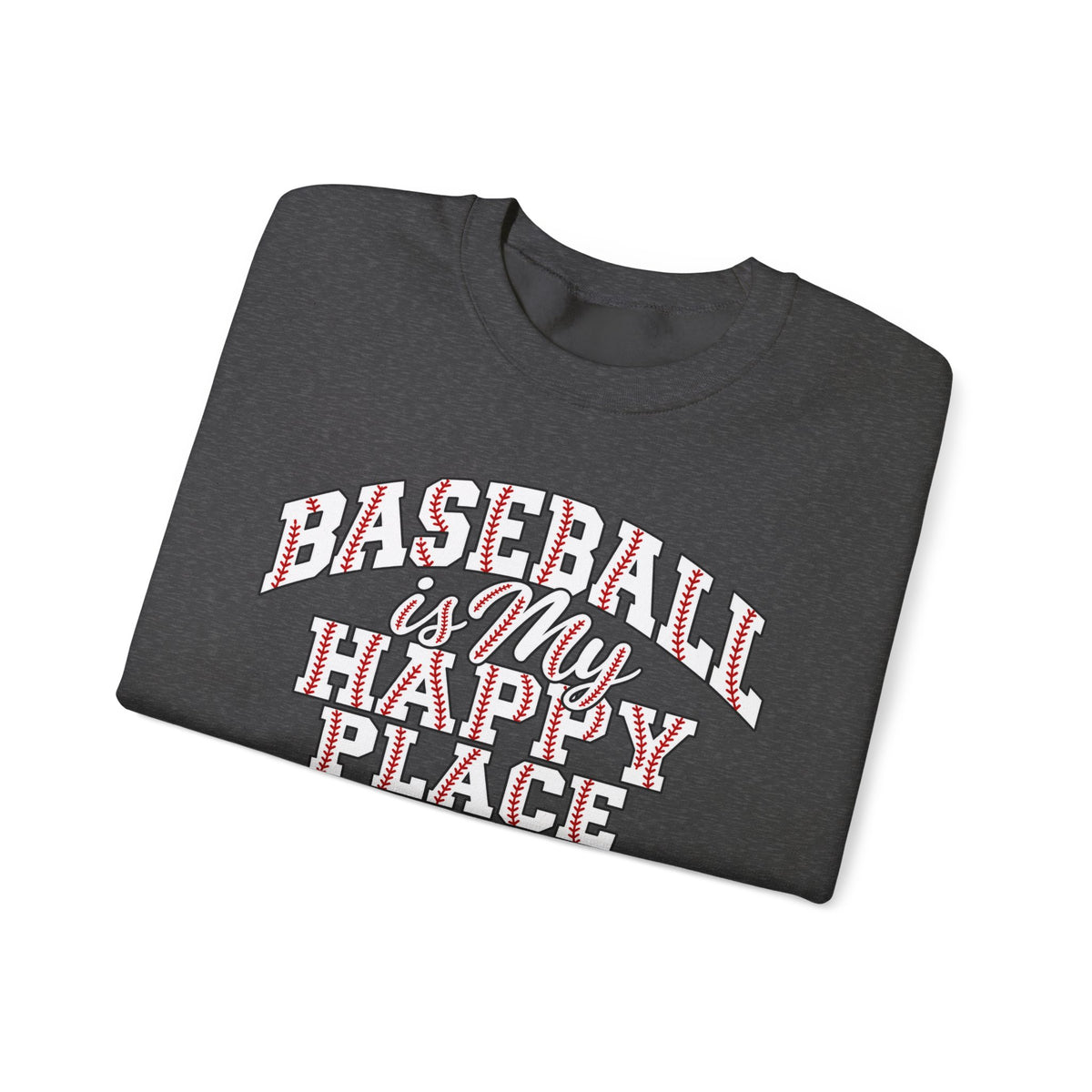 Baseball Is My Happy Place Crewneck Sweatshirt
