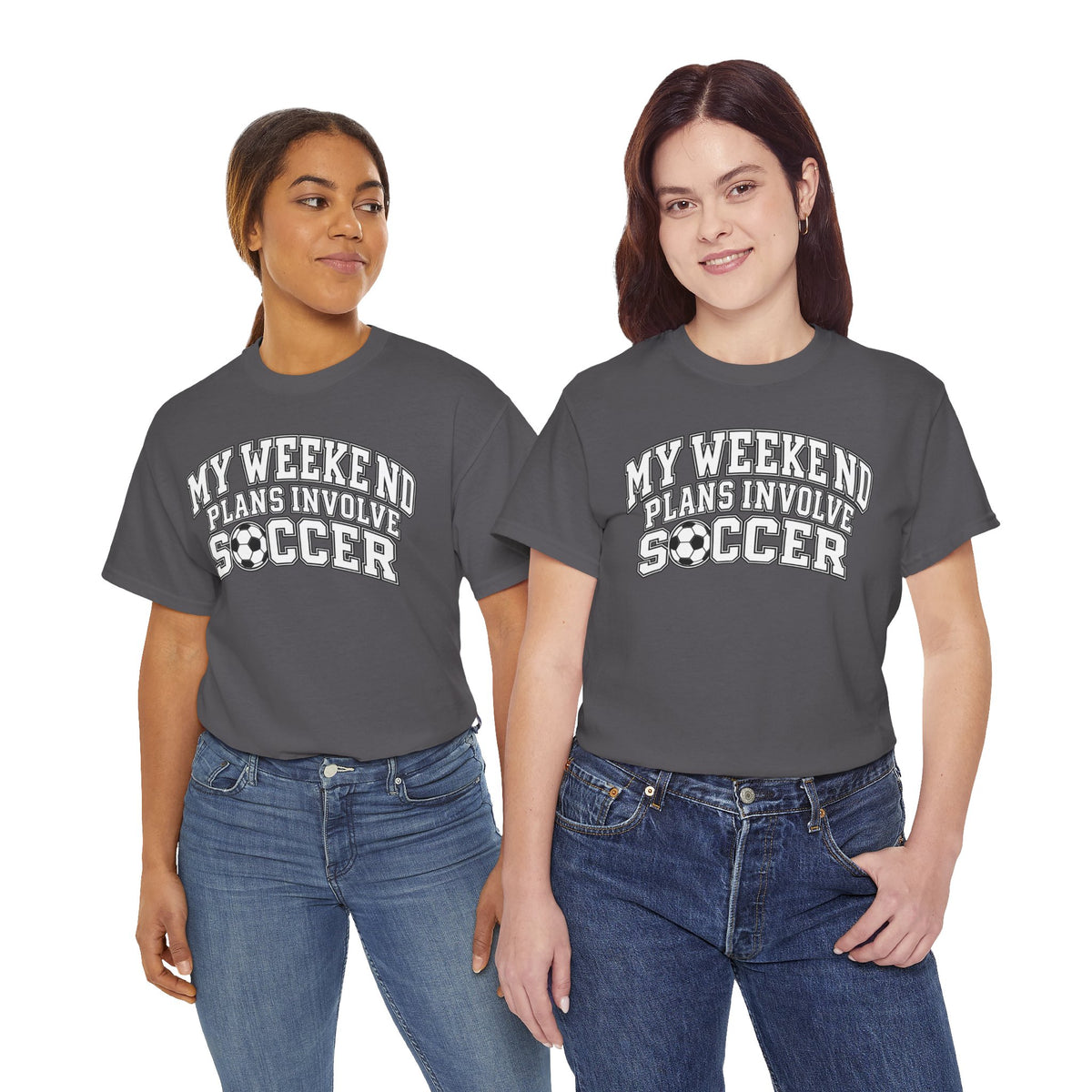 Soccer Tee — “My Weekend Plans Involve Soccer” Casual Graphic Shirt