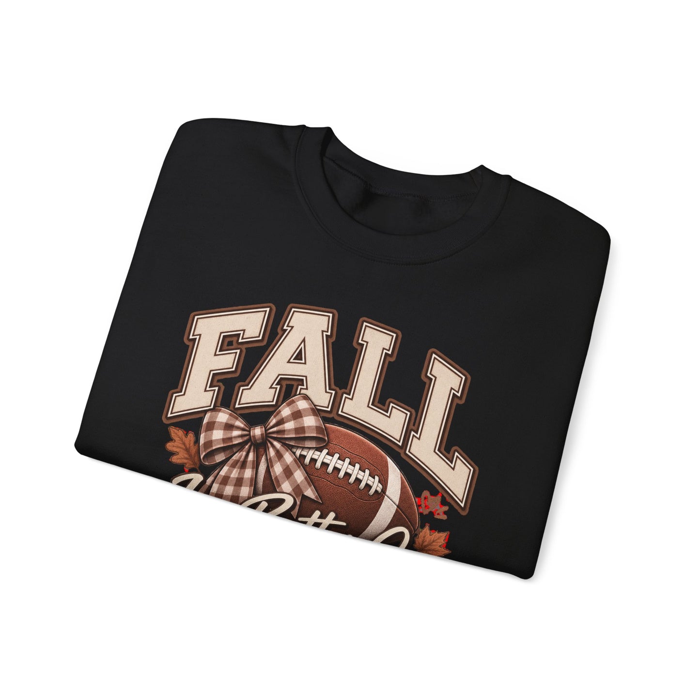 Fall Is Better On Game Days Sweatshirt