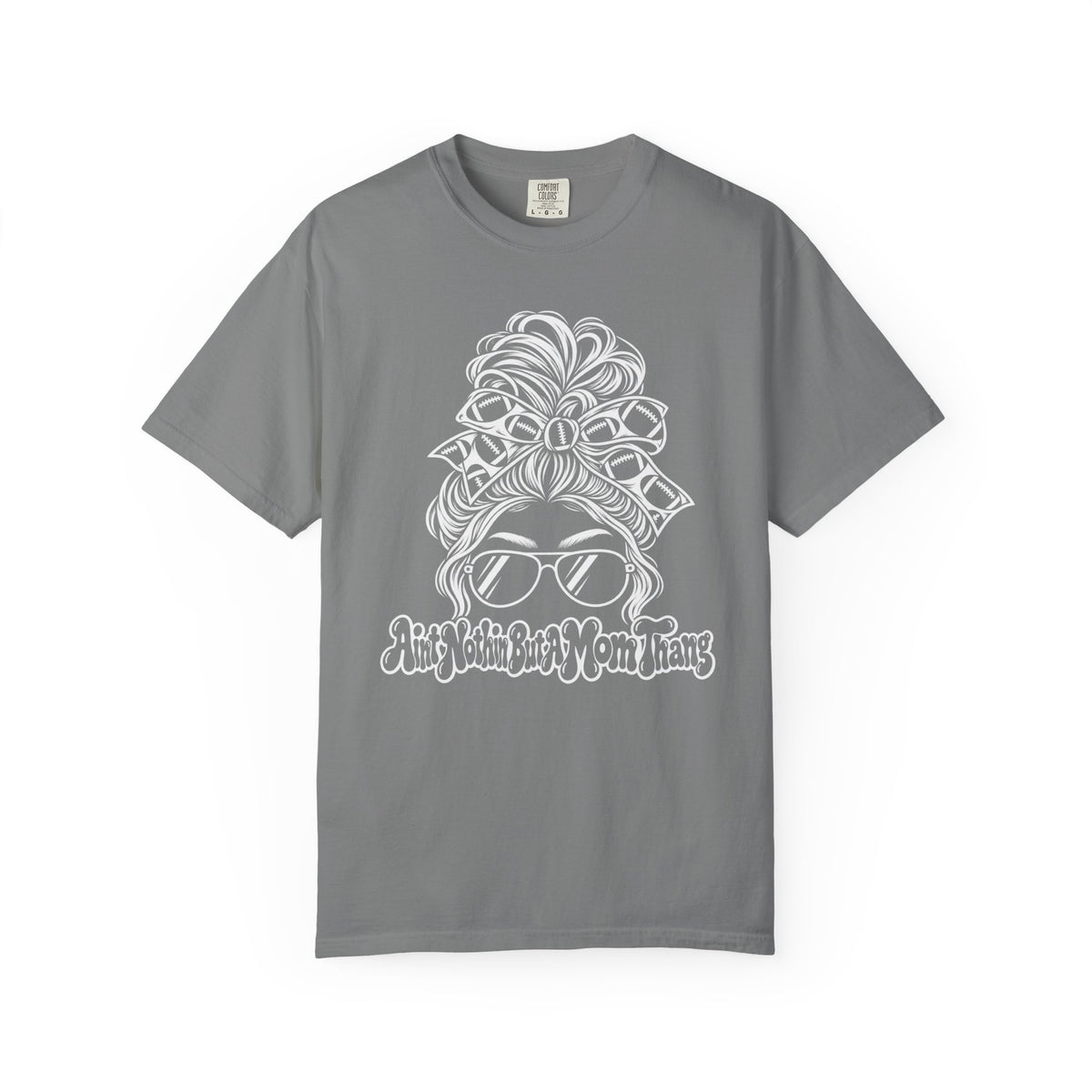 Aint Nothin But A Mom Thang Messy Bun Sunglasses T-Shirt — Football Headband Graphic Tee