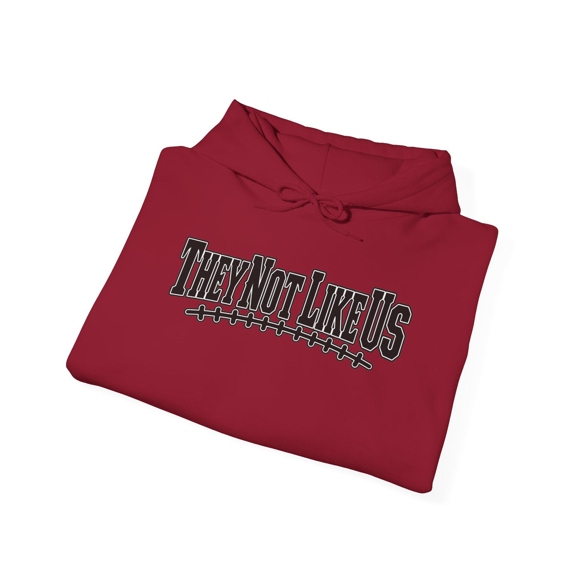 They Not Like Us Hoodie — Streetwear Graphic Pullover
