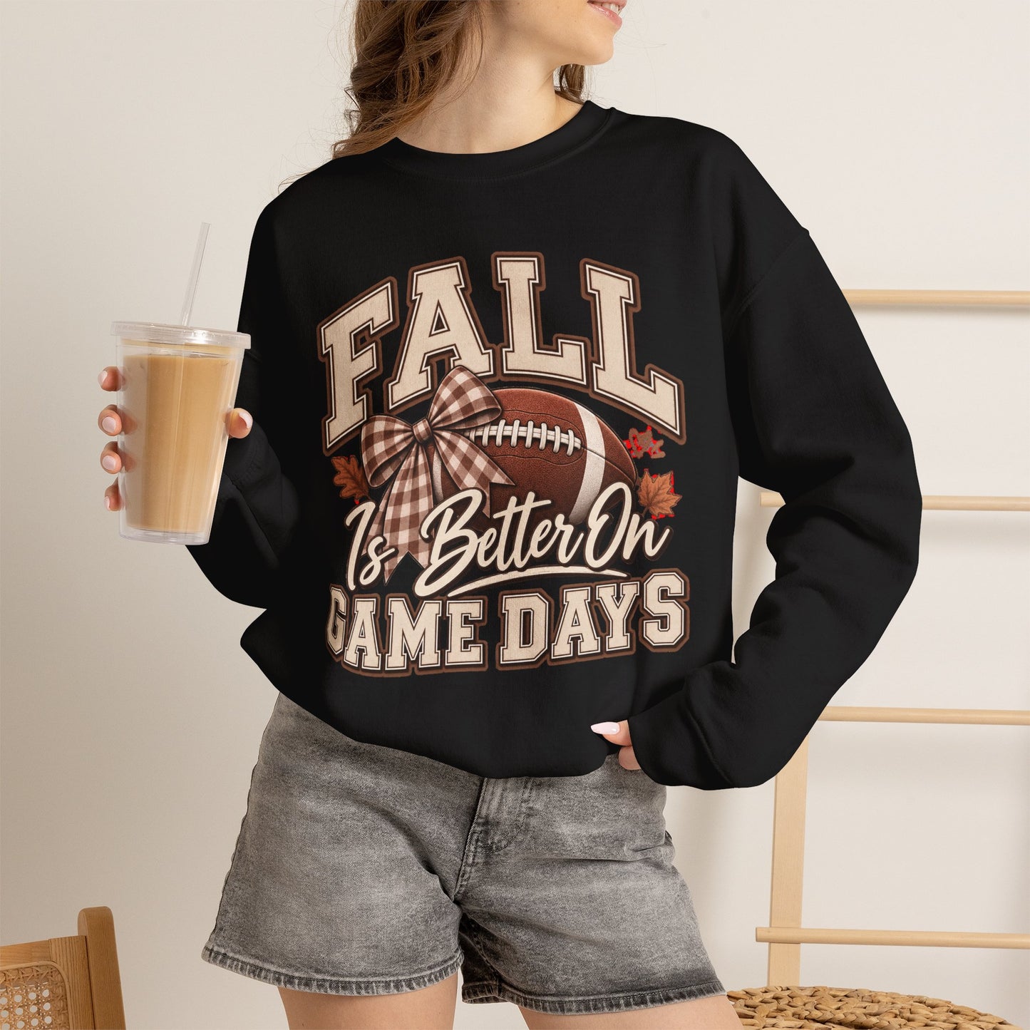Fall Is Better On Game Days Sweatshirt