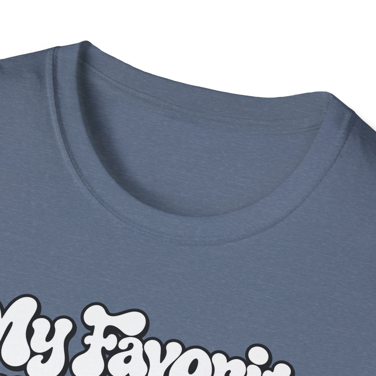 My Favorite Player Softstyle T-Shirt