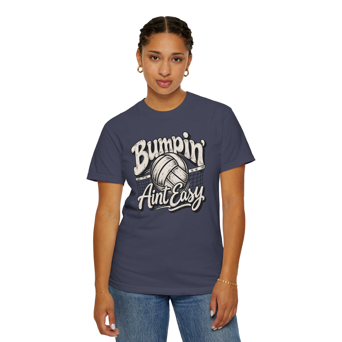 Bumpin' Ain't Easy Volleyball Tee