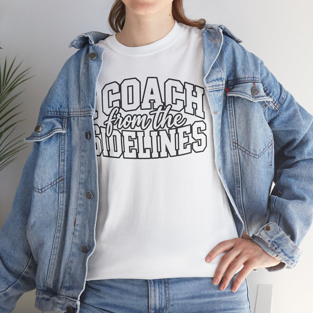 I Coach from the Sidelines T-Shirt — Cheerleader/Supporter Sideline Coach Tee
