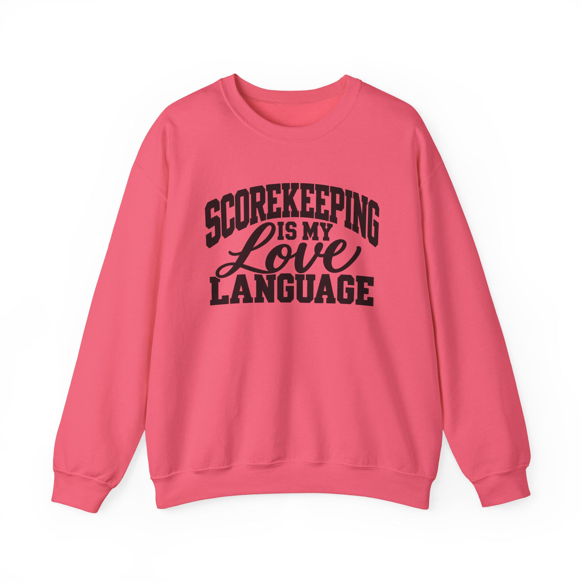 Scorekeeping Is My Love Language Sweatshirt — Funny Sports Scorekeeper Crewneck