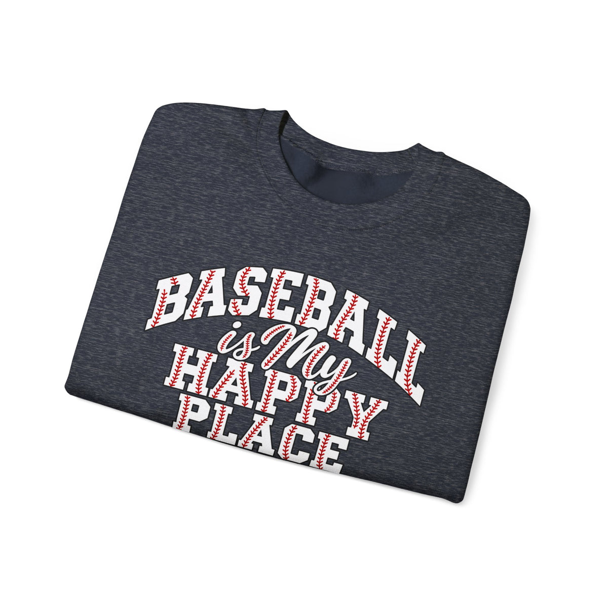 Baseball Is My Happy Place Crewneck Sweatshirt