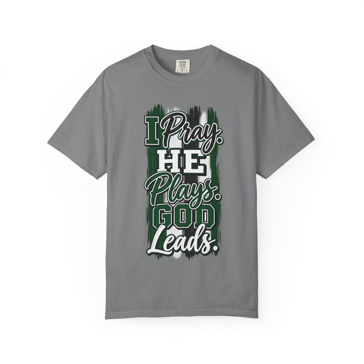 I Pray He Plays God Leads T-Shirt