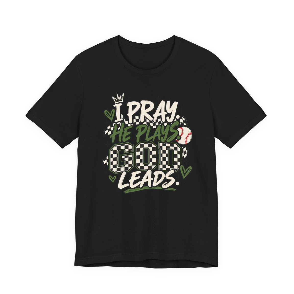 I Pray He Plays Good Leads T-Shirt