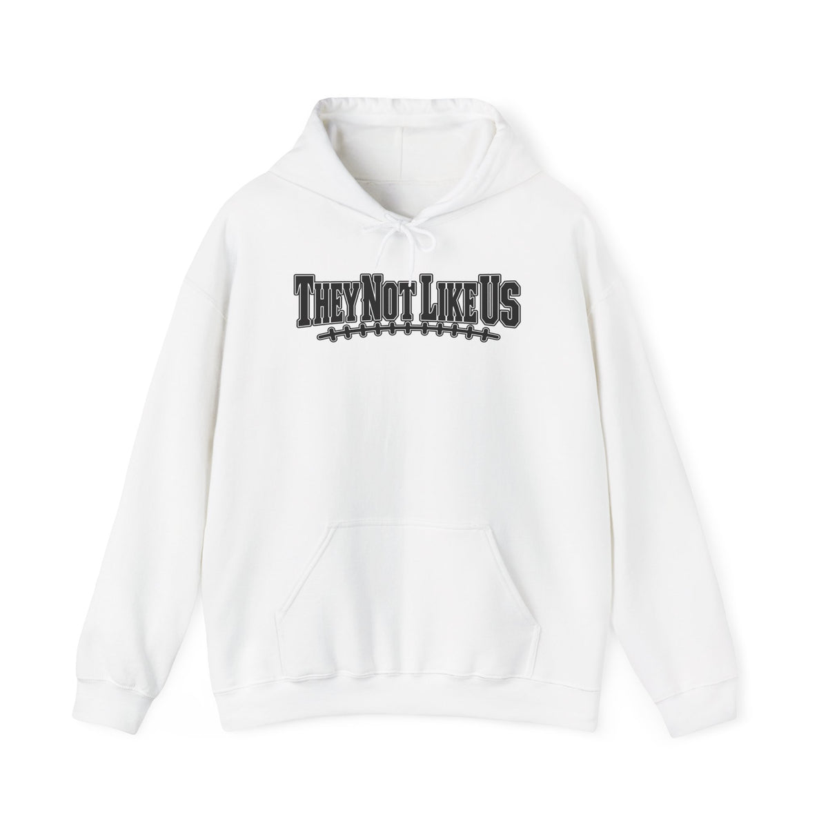 They Not Like Us Hoodie — Streetwear Graphic Pullover