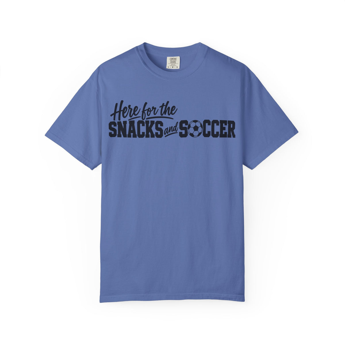 Here for the Snacks and Soccer T‑Shirt