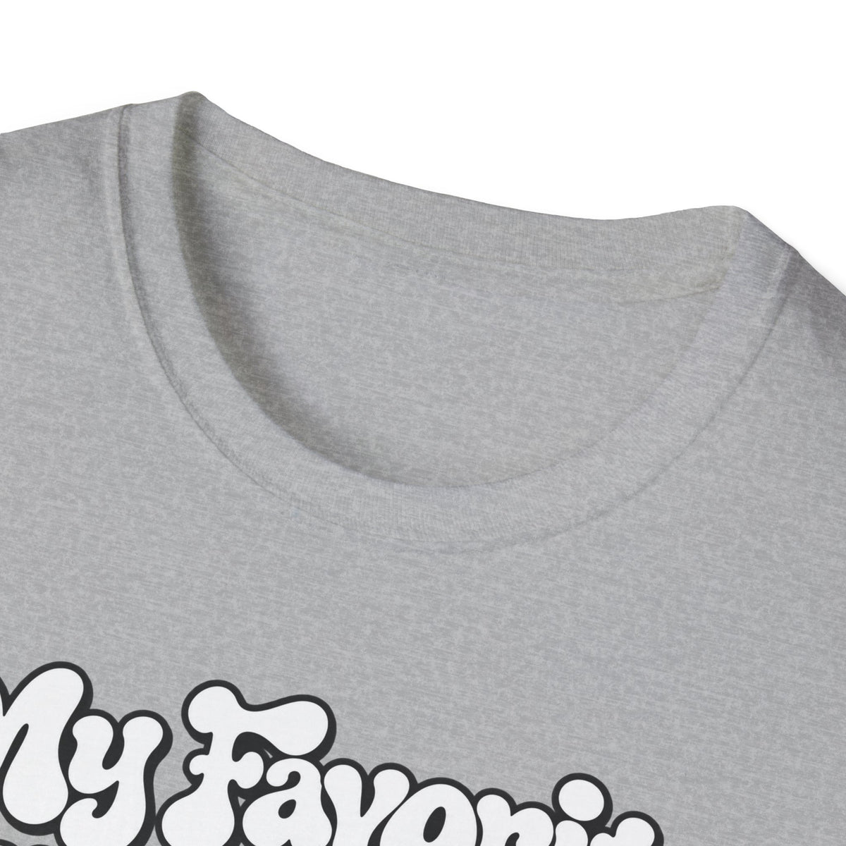 My Favorite Player Softstyle T-Shirt
