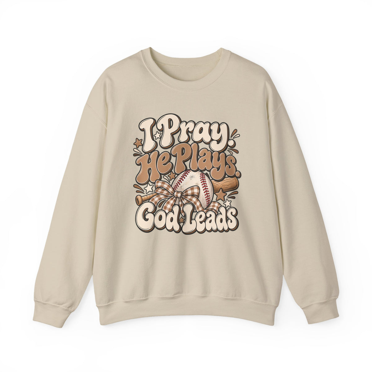 Prayerful Baseball Crewneck Sweatshirt — “I Pray, He Plays, God Leads”