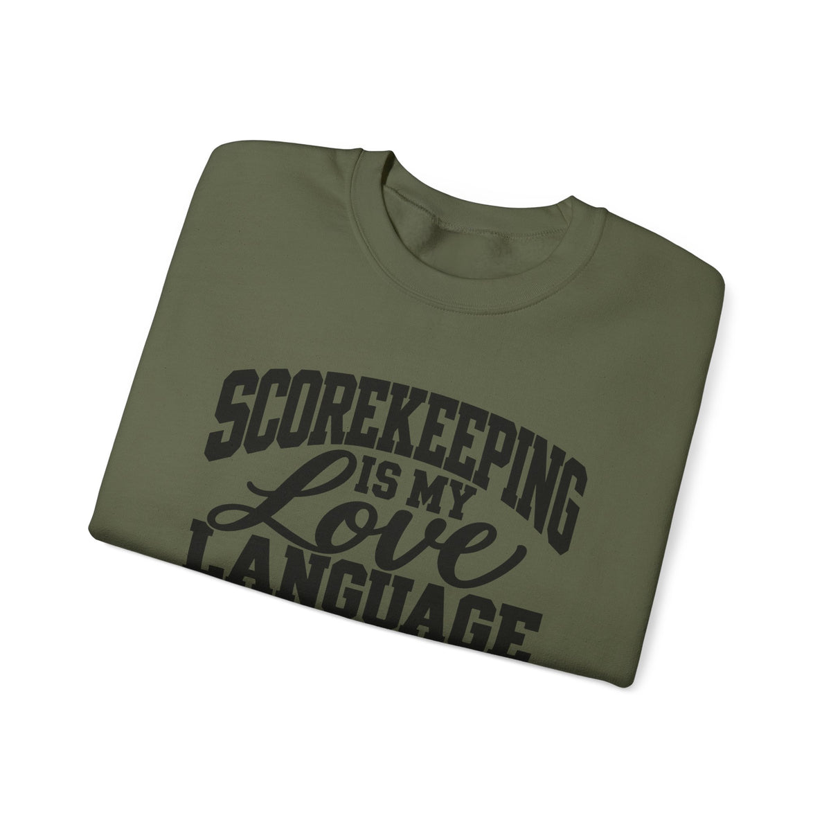 Scorekeeping Is My Love Language Sweatshirt — Funny Sports Scorekeeper Crewneck