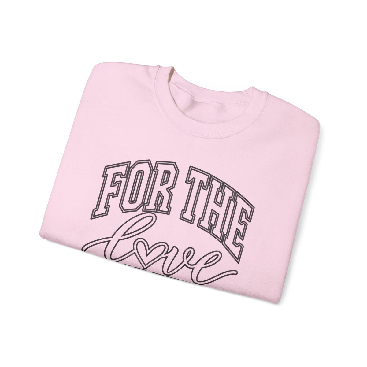 For The Love Of The Game Crewneck Sweatshirt