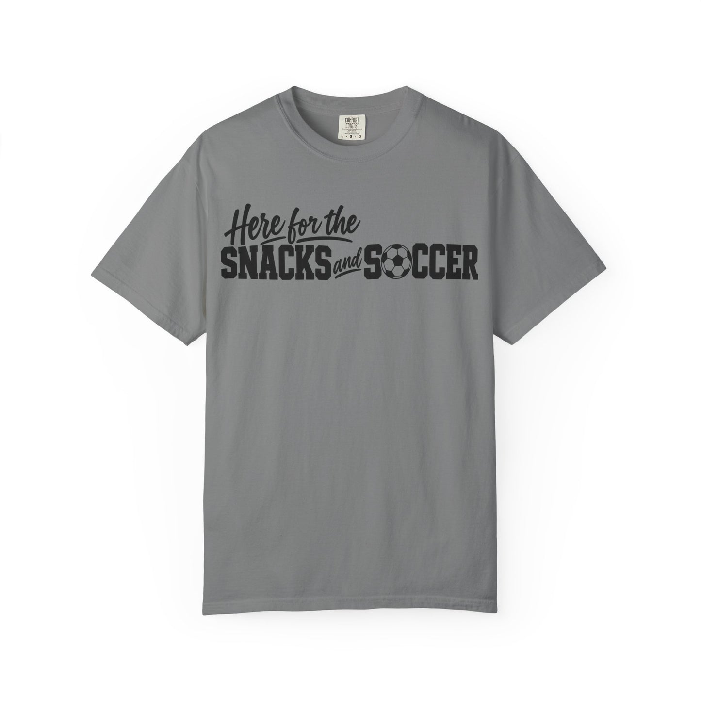 Here for the Snacks and Soccer T‑Shirt